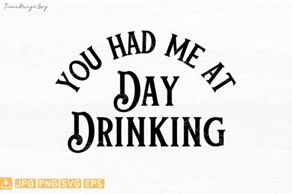Day Drinking Summer Graphics for T-Shirt Designs