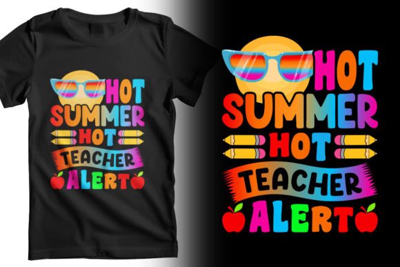 Hot Summer Hot Teacher Alert T-Shirt Review